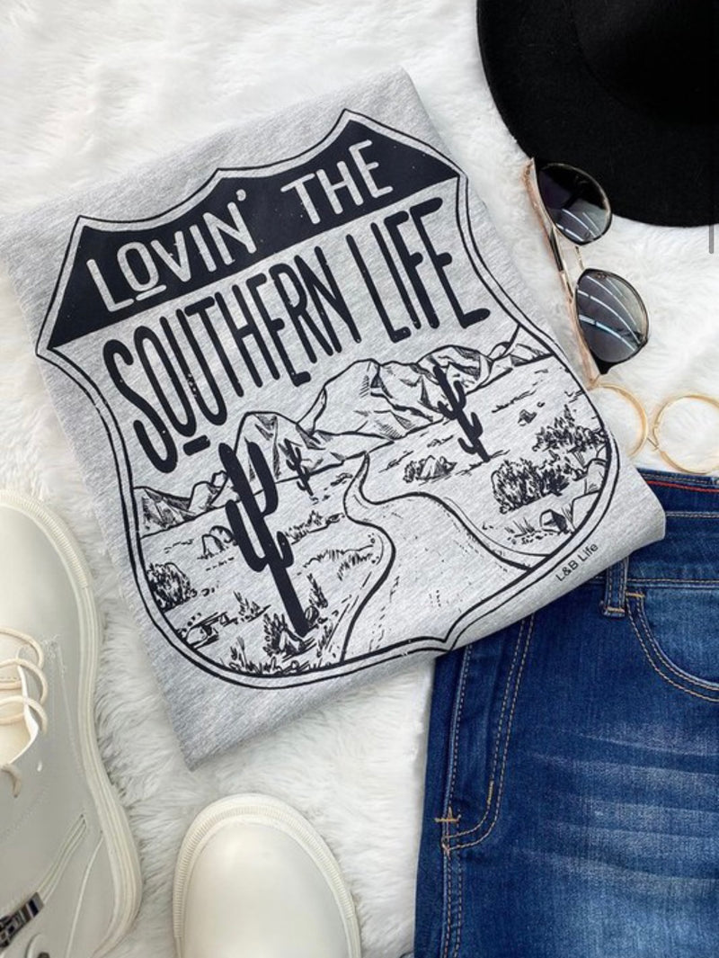 Lovin’ the Southern Life Tee